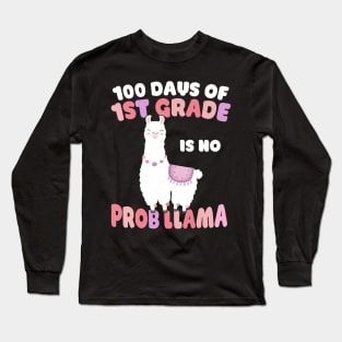 100 Days Of 1St Grade Is No Prob Llama Students Teacher Long Sleeve T-Shirt